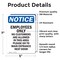 Signmission Employees Only No Customers Are OSHA Notice Sign, Vinyl Decal, 5in W x 7in L, 2PK OS-2PACK-NS-D-57-V-11997 - alternate 3